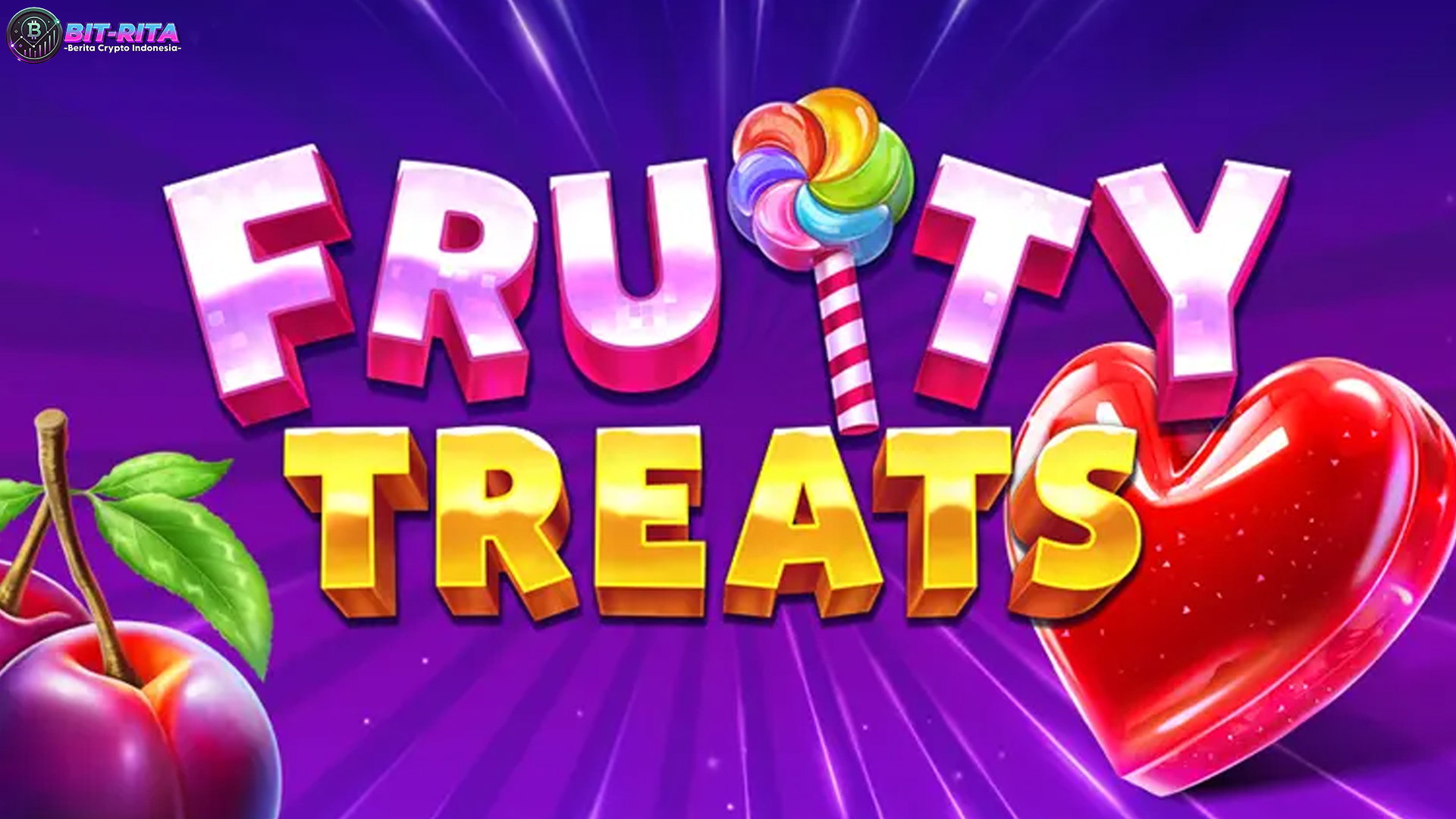 Bikin Nagih Sensasi Manis Seru Asyik Bermain Slot Fruity Treats