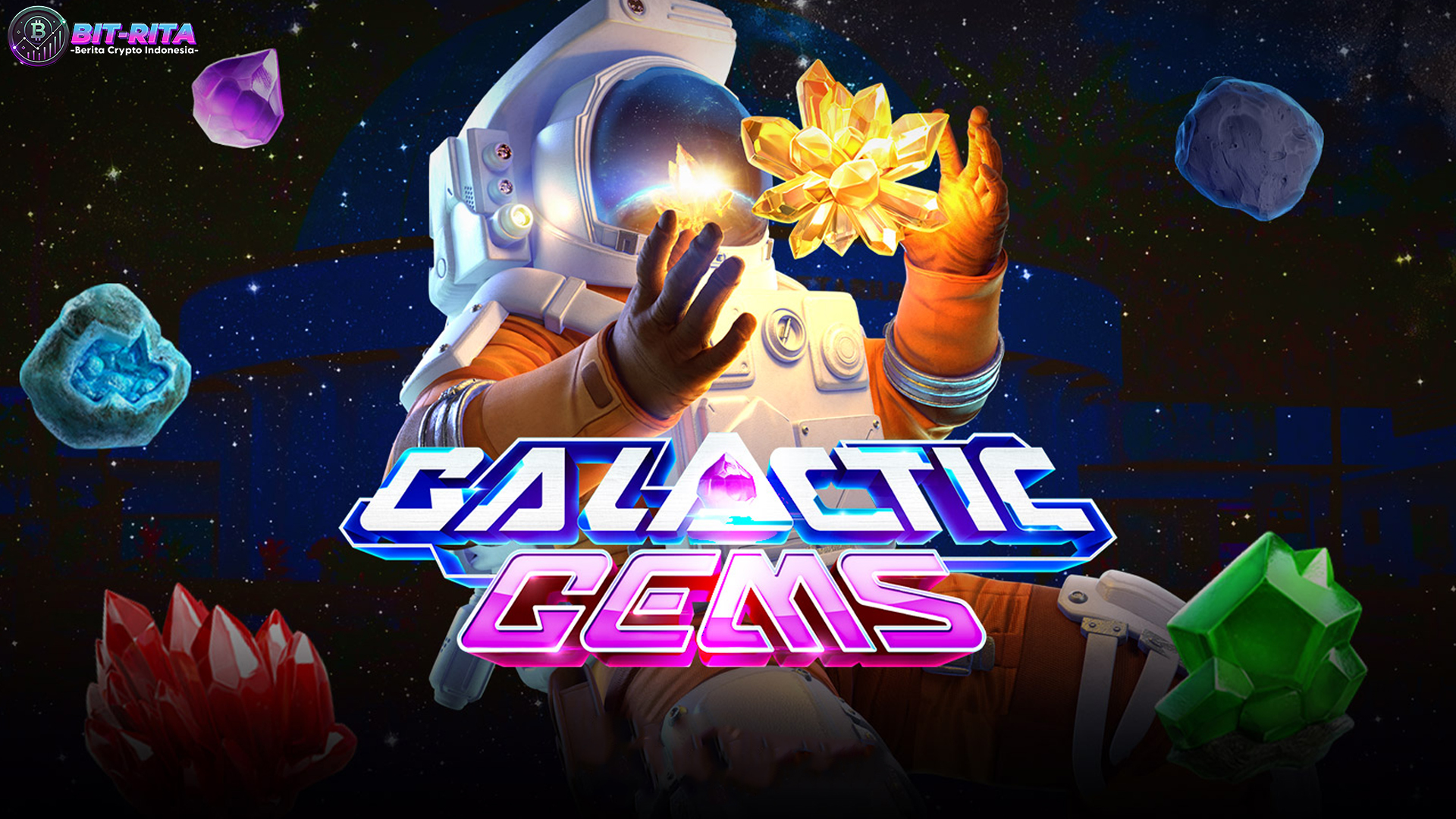 Galactic Gems: Slot Luar Angkasa dengan Kemenangan Gemilang