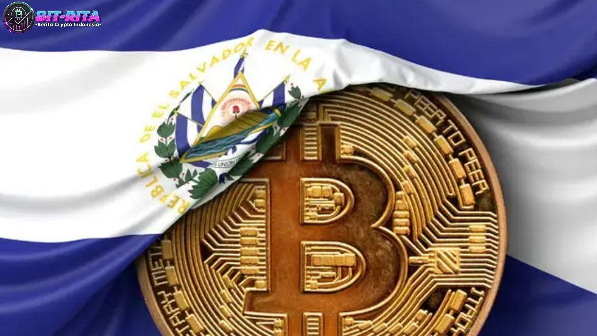 IMF Menekan, El Salvador Tetap Tak Mundur dari Bitcoin